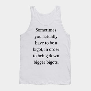 Bigger bigots quote Garth Marenghi Tank Top